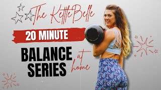 20 Minute Kettlebell Balance Series October workout The KettleBelle [upl. by Ahsiya]