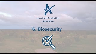 LPA Requirement 6  Biosecurity [upl. by Naejamron]