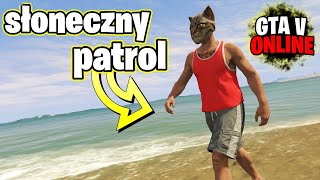 SŁONECZNY PATROL W AKCJI  ganiany na plaży i berek na molo w Sopocie ►GTA V ONLINE◄ 643 [upl. by Nikolaos566]