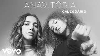 ANAVITÓRIA  Calendário Audio [upl. by Nahtnhoj349]