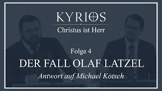 Der Fall Olaf Latzel  Antwort auf Michael Kotsch  Tobias Riemenschneider amp Peter Schild [upl. by Aseela]