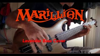 Marillion  Lavender  Bass Cover [upl. by Orvah78]