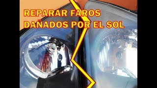 Tutorial como reparar y lacar barnizar faros para mucho tiempo Cansado de pulir [upl. by Chi]