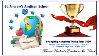 Prizegiving Ceremony Trinity Term 2024  St Andrews Anglican School [upl. by Ferguson782]