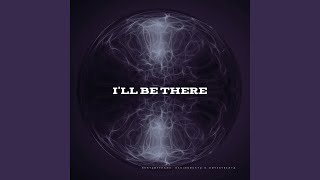 ill be there [upl. by Botnick]