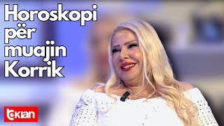 Rudina  Horoskopi për muajin Korrik Meri Shehu bën renditjen e shenjave [upl. by Omarr105]