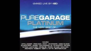 Pure Garage Platinum The Very Best Of CD2 Full Album [upl. by Erodoeht7]