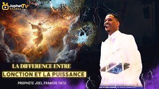 🔥LA DIFFÉRENCE ENTRE LONCTION ET LA PUISSANCE  L’onction est limitée 😱MaisPr Joël Francis Tatu [upl. by Elleirb154]