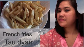 French fries tau dyan [upl. by Reiniar]