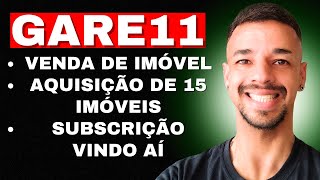 GARE11 VALE A PENA INVESTIR FATOS RELEVANTES NOVA SUBSCRIÇÃO E ANÁLISE DO FUNDO IMOBILIÁRIO [upl. by Baptist154]