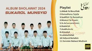 ALBUN SHOLAWAT SUKAROL MUNSYID 2024 [upl. by Kennie]