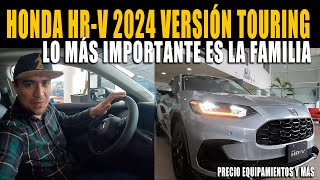 HONDA HRV TOURING 2024 🔥 UNA DE LAS MÁS AMPLIAS Y SEGURAS DEL SEGMENTO [upl. by Annekim]