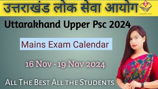 Uk upper psc mains exam calendar 2024 📚📜mainsexam admitcard ukpsc [upl. by Rosabel882]