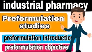 preformulation studiesintroduction of preformulationpeeformulatio objectives industrial pharmacy [upl. by Apeed111]