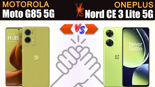 Moto G85 5G vs Oneplus Nord CE 3 Lite 5G Full phone specs comparison [upl. by Bekah]