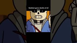 saddest game death ever sanssadsadsong saddestgamedeathever [upl. by Milton]