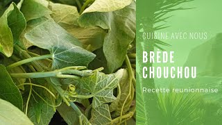 📢 Cuisiner les feuilles de chayote  Brède chouchou 🇷🇪 Cook with us [upl. by Siravaj151]