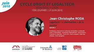 DROIT  LEGALTECH Ép3 JeanChristophe RODA  Legaltech  ubérisation de la Justice [upl. by Rodi]