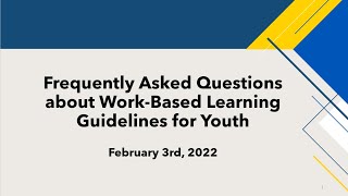 Frequently Asked Questions about WorkBased Learning Guidelines for Youth [upl. by O'Donnell546]