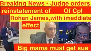 Breaking news judge orders reinstatement of Fed Chairman Cpl Rohan james with immediate effect [upl. by Ettelrahc]