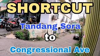 Shortcut Tandang Sora Avenue to Congressional Ave [upl. by Laehcim]