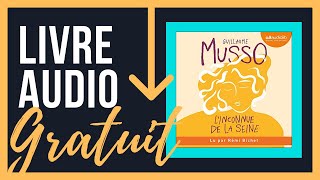 Livre Audio Gratuit LInconnue de la Seine  Guillaume Musso [upl. by Yeca]