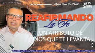 UN ATRIBUTO DE DIOS QUE TE LEVANTA REAFIRMANDO LA FE 📺 18MARZO2024 [upl. by Leverick]