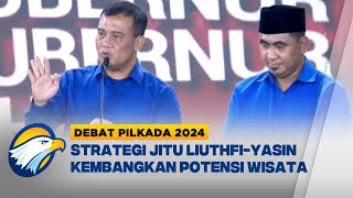 Strategi Jitu LiuthfiYasin Kembangkan Potensi Wisata di Jawa Tengah  Debat Pilkada 2024 [upl. by Nrehtac]