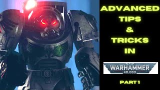 40k Tactics Guides amp Tips  Advanced Tricks [upl. by Anaes]