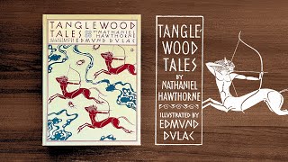 Tanglewood Tales by Nathaniel Hawthorne and Edmund Dulac  Folio Society [upl. by Aicirtel]