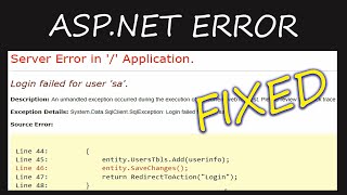 ASPNET Error Fix  Login failed for user sa  An unhandled exception occured [upl. by Fabria689]