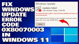 How To Fix Windows Update Error Code 0x80070003 in Windows 1110 Solution [upl. by Hortense962]