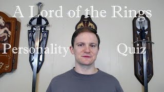 Just for Fun A Lord of the Rings Personality Quiz [upl. by Rehportsirhc818]