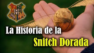 La Historia de la Snitch Dorada Harry Potter [upl. by Swanson]