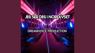 Jeg Ser Deg I Nordlyset [upl. by Dnalwor]