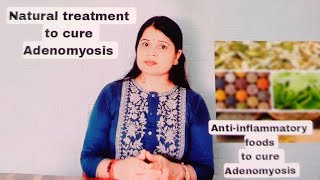 Healthy Food to Cure Adenomyosis  Natural Treatments for Adenomyosis Foodsforadenomyosis [upl. by Nathan668]