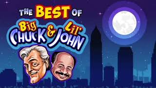 The Best of Big Chuck amp Lil John skits show 8152022 [upl. by Inverson]