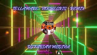 Te llamare  Noche Gris  Remix [upl. by Ahsote250]