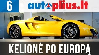 Autopliuslt komandos kelionė po Europą 6 dalis – superautomobilių gamintojas McLaren [upl. by Fanechka323]