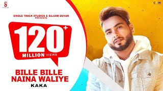 Bille Bille Naina Waliye  Khan Bhaini  Punjabi Songs 2019  ST Studios  COIN DIGITAL [upl. by King53]