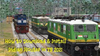 How to download and install Indian Routes in Train Simulator 2021  TS2021  NTG GAMING [upl. by Ressler]