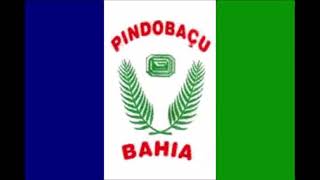 HINO DA CIDADE DE PINDOBAÇU  BA [upl. by Innad794]