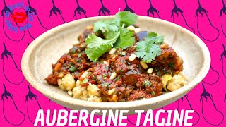 🍆🍲😊Aubergine Tagine  What On Earth to Eat Now ®️ [upl. by Cusack]