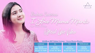 Bulan Sutena  I Love Mama Mantu Official Lyric Video [upl. by Eisoj211]