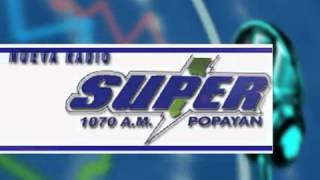 Radio Super Popayán 1070am [upl. by Sayres]