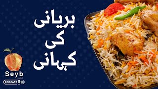 What’s Behind the Love for Biryani  The Story of a Culinary Icon  Seybdigital [upl. by Ennaj]