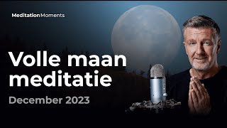 Volle maan meditatie 🌕 27122023  Liefdevol bewustzijn 🪷  Michael Pilarczyk  Meditation Moments [upl. by Olly]