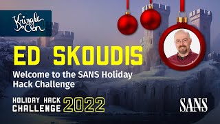 Ed Skoudis Welcome to the 2022 SANS Holiday Hack Challenge  KringleCon 2022 [upl. by Atiker321]