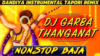 🔥 Thanganat Garba 2020 🔥 Tapori Bombay Baja In The Mix 🔥 Bollywood Dandiya 🔥 DJMaza DJ Remix Song 🔥 [upl. by Ityak448]