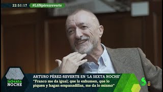 PérezReverte sobre Franco quotQue lo piquen y hagan empanadillas de carne me da lo mismoquot [upl. by Ardnahc764]